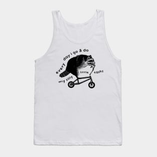 Raccoon On Bicycle - Every Day I Go And Do My Silly Little Tasks Tank Top